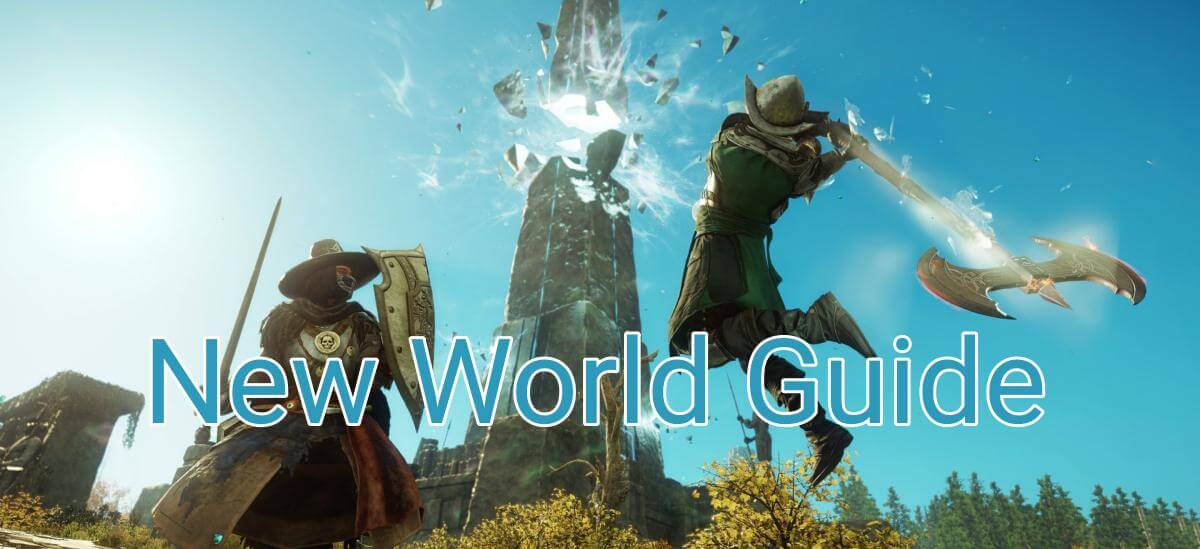 New World: Guide for Returning Players 2022